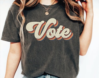 Vote Comfort Colors® Shirt, Retro Voting Tee, Vote Blue TShirt, 2024 Elections Top, Democrat T-Shirt, Liberal Gift, Voter Turnout Activism