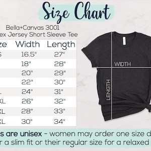 A size chart showing size XS is 16.5 inches wide by 27 inches long, S is 18 by 28 in, M is 20 by 29 in, L is 22 by 30 in, XL is 24 by 31 in, 2XL is 26 by 32 in, 3XL is 28 by 33 in, and 4XL is 30 by 34 in. Sizes are unisex