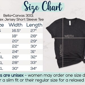 A size chart showing size XS is 16.5 inches wide by 27 inches long, S is 18 by 28 in, M is 20 by 29 in, L is 22 by 30 in, XL is 24 by 31 in, 2XL is 26 by 32 in, 3XL is 28 by 33 in, and 4XL is 30 by 34 in. Sizes are unisex
