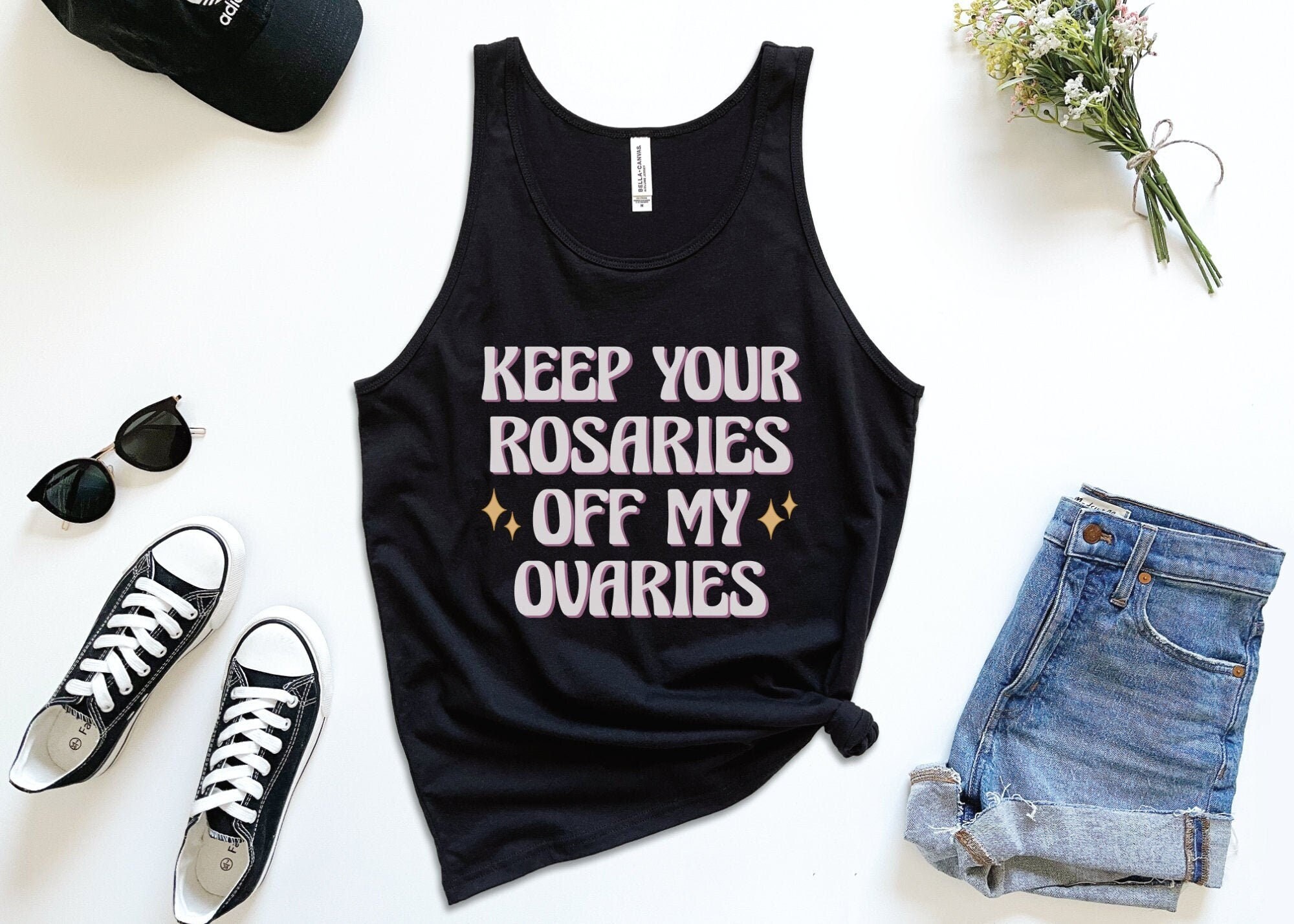 Keep Your Rosaries Off My Ovaries Tank, Feminist Top, Pro Choice Shirt, Gift for Feminists, Planned Parenthood Tank, Reproductive Rights