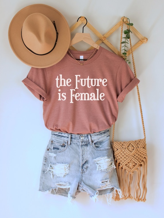 The Future is Female T-Shirt, Unisex Feminist Shirt, Girl Power Tee Shirt, Equal Rights, Women's Lib, Feminism Shirt, Gift for Progressives