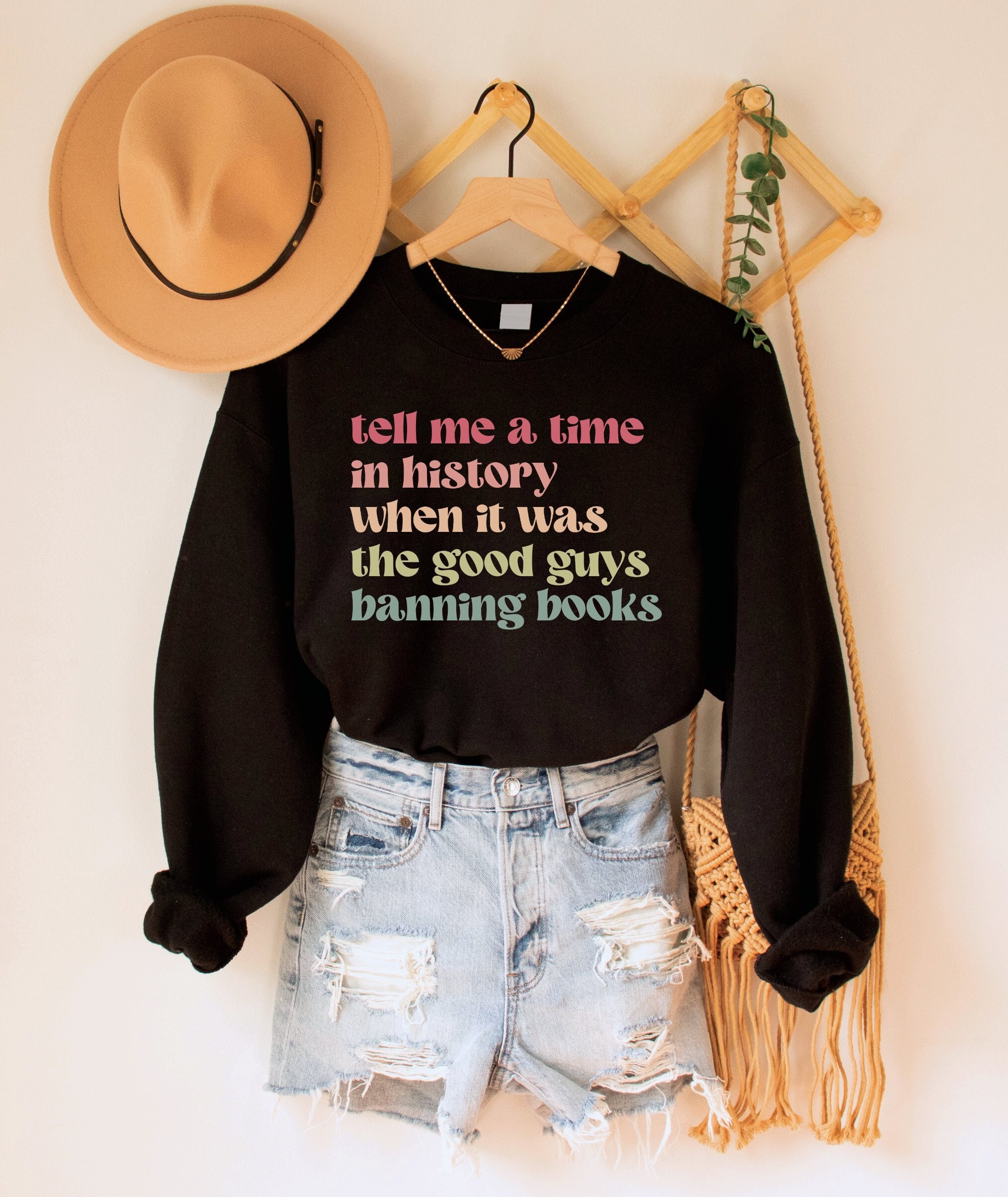 Banned Books Sweatshirt, Tell Me a Time in History When it Was the Good Guys Banning Books Shirt, Read Banned Books, Reading Librarian Gift