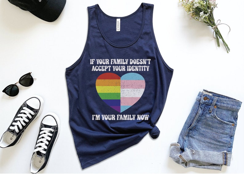 If Your Family Doesn't Accept Your Identity, I'm Your Family Now Tank, Pride Month Top, Inclusive Pride Shirt, Protect Trans Kids Tank Top Navy