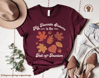 Mi temporada favorita es la caída del fascismo (Camiseta), Camiseta divertida anti-Trump, Camiseta de resistencia otoñal, Top antifascista de otoño, Camiseta liberal de izquierda para Halloween