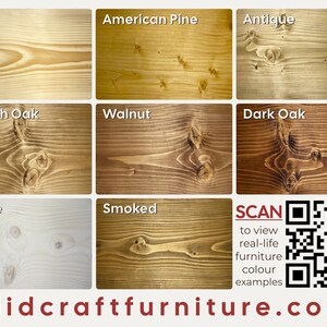 May include: A collection of nine wood samples showcasing various finishes, including Clear, American Pine, Antique, English Oak, Walnut, Dark Oak, White, and Smoked. The image also includes a QR code and the text "SCAN to view real-life furniture colour examples."