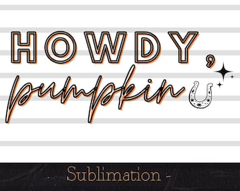 Howdy Pumpkin Halloween Western Sublimation PNG Download