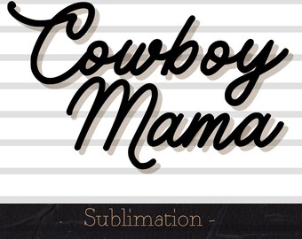 Cowboy Mama Sublimation PNG Download