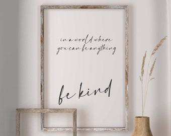 Be Kind, Inspirational Quotes, Instant Download, Printable Art, Gallery Wall Art, Painting Prints, Wall décor