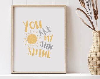 You Are My Sunshine, Nursery Printable Wall Art, Nursery Decor, Baby room Decor, Nursery boho wall art prints DIGITAL DOWNLOAD