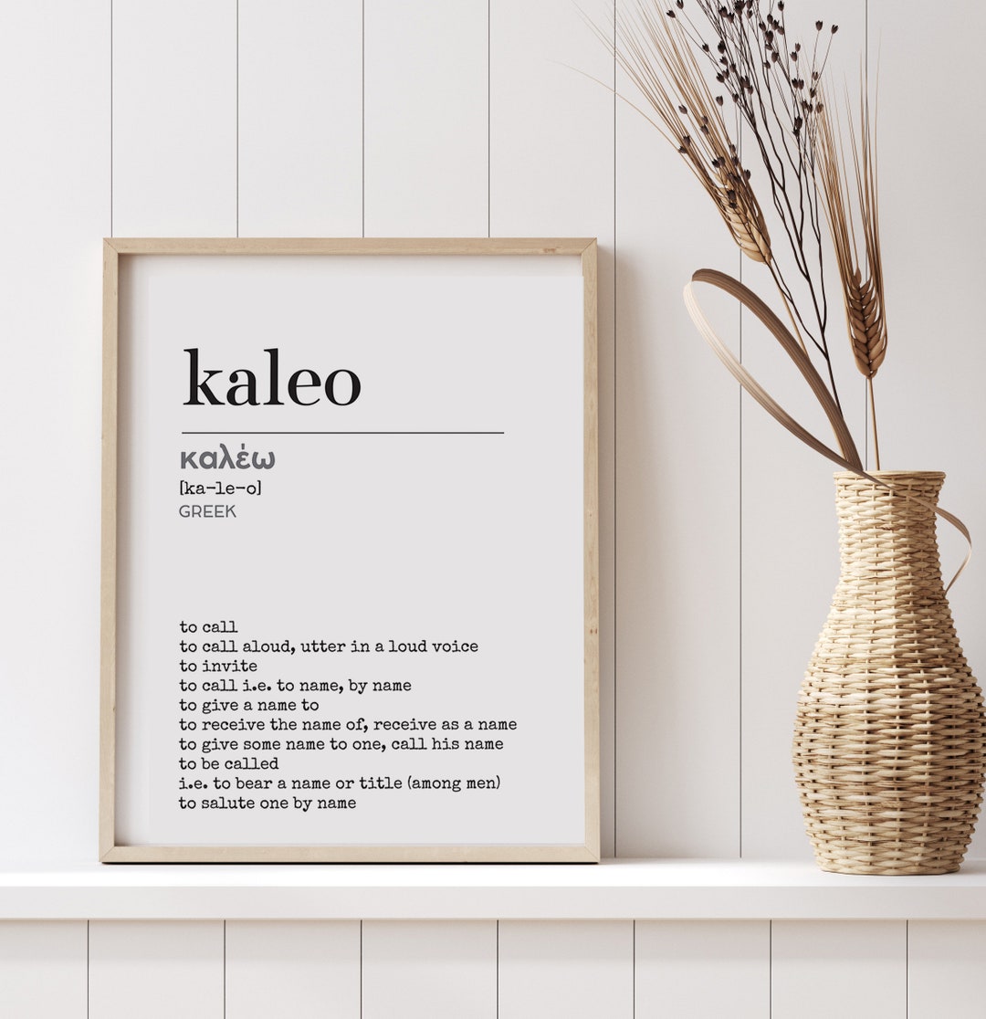 Greek Word Definition, Kaleo Definition, Printable Wall Art, Greek