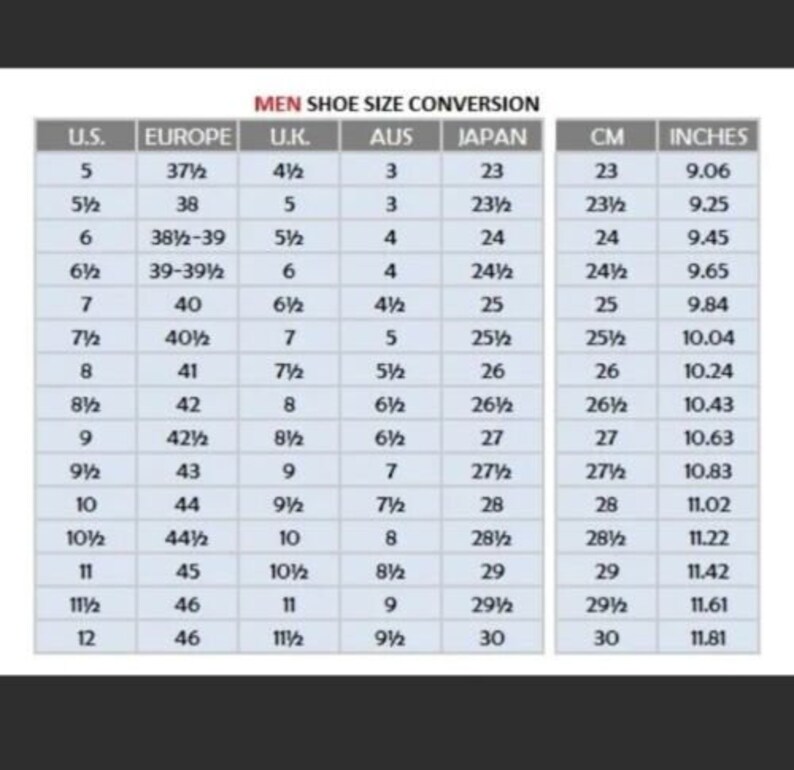 May include: A shoe size conversion chart for men, with sizes in U.S., Europe, U.K., Australia, Japan, centimeters, and inches. The chart includes sizes from U.S. size 5 (23 cm, 9.06 inches) to size 12 (30 cm, 11.81 inches).