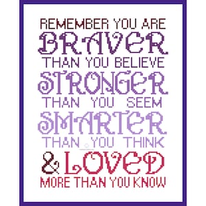 Braver Stronger Smarter Cross Stitch PDF Pattern