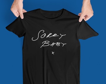 UK Comedy TShirt Sorry Baby X British Assassin Television Inspired Shirt TV Design Clothing
