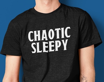 Tired DnD TShirt Chaotic Sleepy Unisex Dungeons and Dragons Inspired Roleplaying T-Shirt D&D Clothing