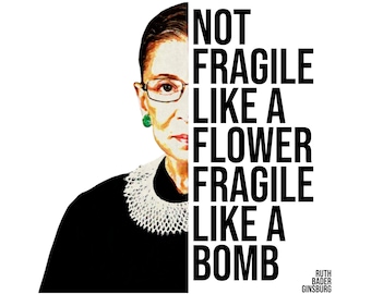 Not Fragile Like A Flower Fragile Like A Bomb | Quote | Digital Print | Art | Wall Decor | Instant Download