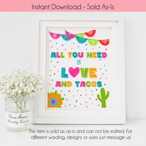 Fiesta Party All You Need is Love & Tacos Sign | Mexican Fiesta Taco Bar Sign | Taco Bout Love Shower | Fiesta Bridal Shower Decor | PS152