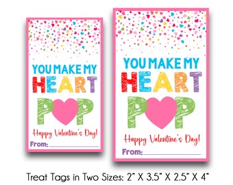 May include: Two printable Valentine's Day treat tags featuring the text "You Make My Heart Pop" in colorful letters with a pink heart in the middle. The tags are available in two sizes: 2 inches by 3.5 inches and 2.5 inches by 4 inches.
