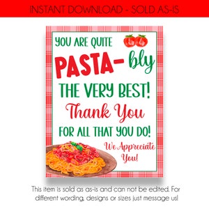 INSTANT DOWNLOAD | You Are Pasta-Bly the Best Staff Appreciation Sign | Employee Appreciation Lunch Sign | Teacher Appreciation Lunch