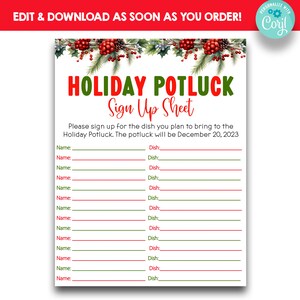 May include: Printable holiday potluck sign up sheet with a red and green Christmas theme. The sheet has a title that says "Holiday Potluck Sign Up Sheet".  The sheet has spaces for names and dishes. The text says "Please sign up for the dish you plan to bring to the Holiday Potluck. The potluck will be December 20, 2023."