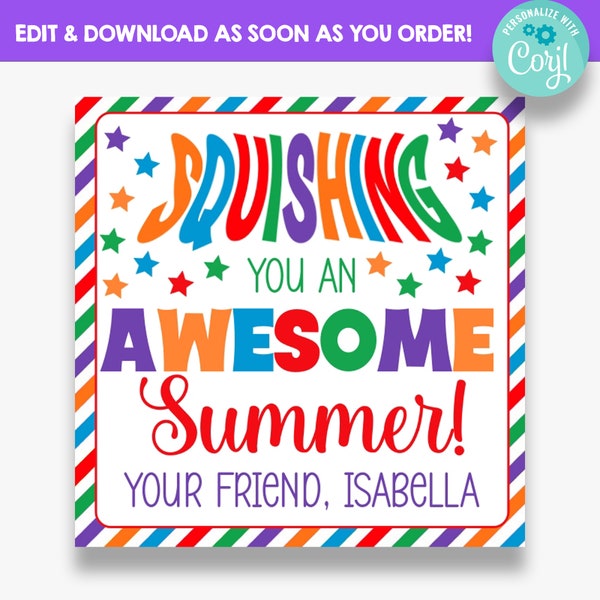 EDITABLE Squishing You an Awesome Summer Kids Gift Tag | Squish Toy Treat Tag for Kids | End of School Party Gifts | Printable Gift Tags