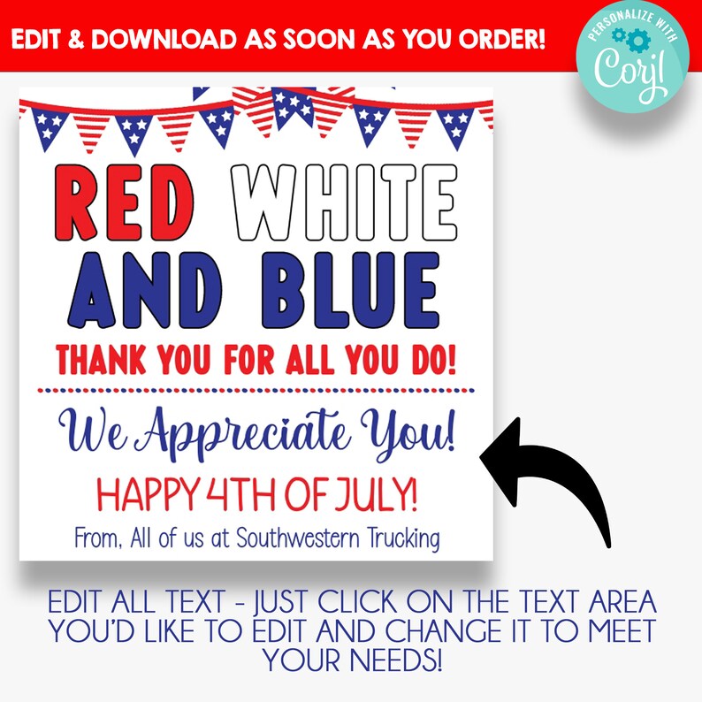 May include: Red, white and blue printable sign with the text "Red White And Blue Thank You For All You Do! We Appreciate You! Happy 4th Of July! From, All of us at Southwestern Trucking".