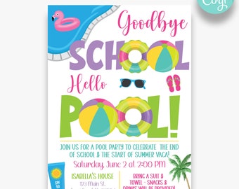 EDITABLE Goodbye School Hello Pool Party Invitations | End of School Summer Party Invite | Pool Party Invitations | Printable Invitations