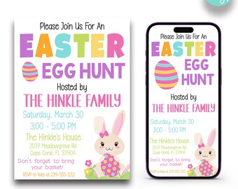 May include: A printable invitation for an Easter egg hunt. The invitation features a colorful Easter egg, a bunny rabbit, and the text "Please Join Us For An Easter Egg Hunt Hosted by The Hinkle Family Saturday, March 30 3:00 - 5:00 PM The Hinkle's House 2037 Meadowgrove Rd Cape Coral, FL 33904 Don't forget to bring your basket! RSVP to Kate at 239-555-1212".