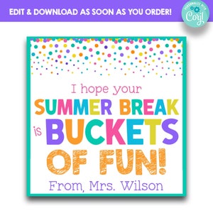 EDITABLE Pastel I Hope Your Summer Break is Buckets of Fun Treat Bag Tags | Kid's Class Party Beach Bucket Favor Tags | Sand Pail Treat Tag