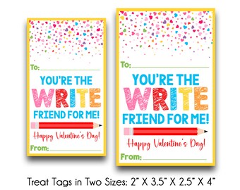 May include: Two printable Valentine's Day treat tags featuring a colourful pencil and the text "You're the Write Friend for Me!" with a background of confetti hearts. The tags are available in two sizes: 2" x 3.5" and 2.5" x 4".