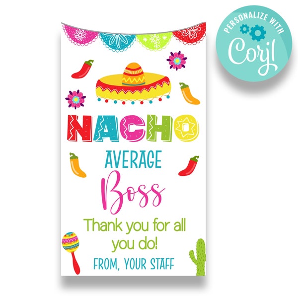 EDITABLE Nacho Average Boss Thank You Gift Tags | Boss's Day  Gift Tag | Nacho Gift Basket Labels | Printable Gift Tag | Fiesta Gift | FT133