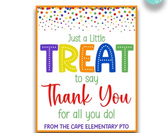 EDITABLE Appreciation Treat Sign | A Treat To Thank You For All You Do Sign | Teacher Staff Volunteer Appreciation Sign | Printable Sign