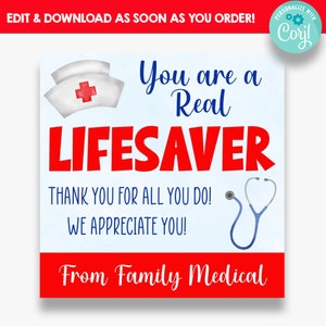EDITABLE You Are a Real Lifesaver Nurse Appreciation Gift Tags | Nurse&#39;s Week Treat Tag | Nurse Appreciation Week Printable Thank You Tags