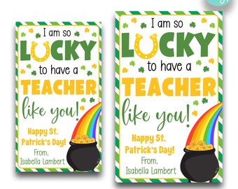 EDITABLE I'm So Lucky To Have a Teacher Like You St Patrick's Day Treat Tag | Teacher Thank You Gift Tag | Printable Gift Tag for Teacher