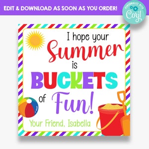 EDITABLE Hope Your Summer is Buckets of Fun Kids Gift Tags | Beach Pail Gift Tag | Last Day of School Party Kid&#39;s Gift Tags