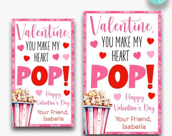 May include: Two printable Valentine's Day cards featuring a popcorn bucket and the text "Valentine, You Make My Heart POP! Happy Valentine's Day Your Friend, Isabella". The cards are available in two sizes: 2 inches by 3.5 inches and 2.5 inches by 4 inches.