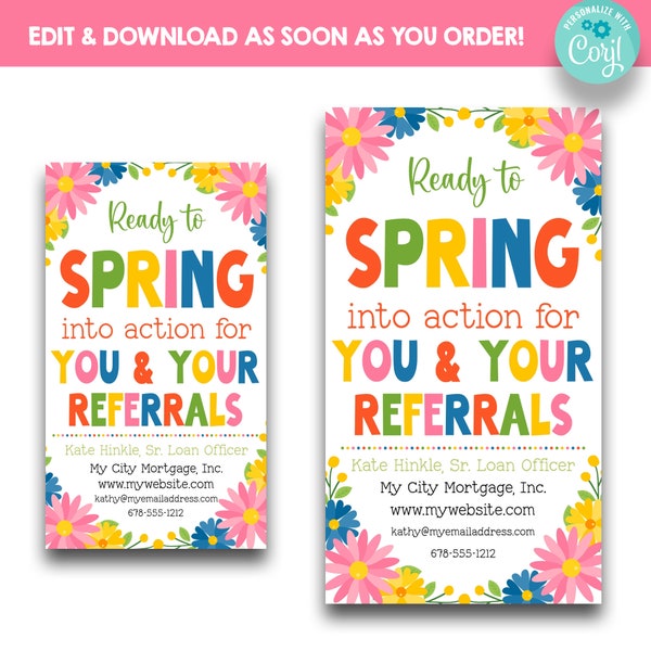 EDITABLE Ready to Spring Into Action for You & Your Referrals Marketing Tags | Real Estate Mortgage Sales Referral Gift Tag | Spring Flowers