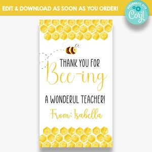 EDITABLE Thank you for Bee-ing the Best Teacher Gift Tags | Honey Bee Teacher Thank You Tags | Teacher Appreciation Gift Tag