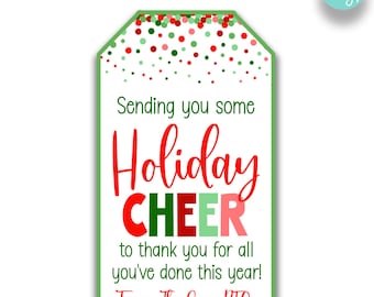 May include: A printable gift tag with a red, green and white confetti background. The text reads "Sending you some Holiday CHEER to thank you for all you've done this year! From. The Cape PTO".