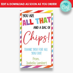 EDITABLE You Are All That & A Bag Of Chips Rectangle Appreciation Tags | Teacher Appreciation Gift Tags | Employee Appreciation Treat Tags