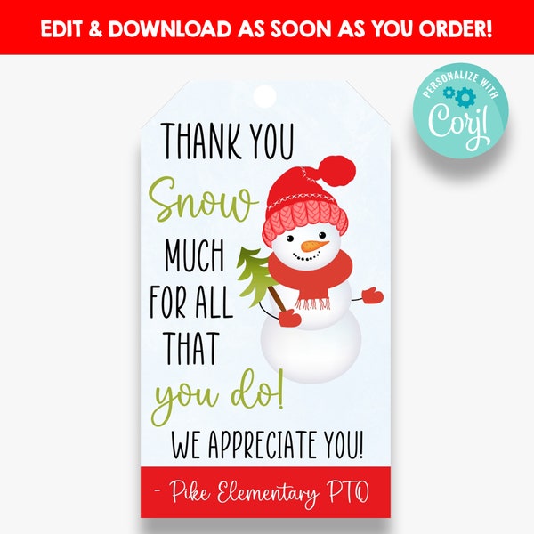 EDITABLE Thank You Snow Much Favor Tags | Christmas Snowman Gift Tags | Employee Staff Holiday Appreciation Tag