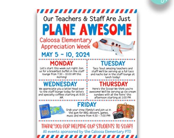 May include: A printable poster with a blue, red, and white airplane theme. The poster says "Our Teachers & Staff Are Just Plane Awesome" and lists events for Caloosa Elementary Appreciation Week, May 5-10, 2024. The poster includes a schedule of events for each day of the week, including breakfast, lunch, and a family event.