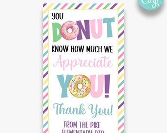 EDITABLE You Donut Know How Much We Appreciate You Donut Themed Favor Tags | Staff Appreciation Tags | Teacher Appreciation Donut Tags