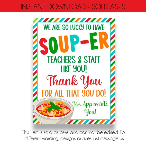 INSTANT DOWNLOAD We Are So Lucky to Have Soup-er Teachers & Staff Sign | Printable Soup Lunch Sign | Teacher Appreciation Lunch