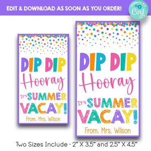 EDITABLE Pastel Dip Dip Hooray It's Summer Vacay Kid's Treat Tags | Class End of Year Favor | Candy Dip Treat Tags | Printable Kid's Tags