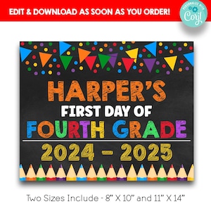 Editable Personalized First Day of Fourth Grade Grade Sign | Bright Chalkboard Back to School Sign | Printable First Day of 4th Grade Sign