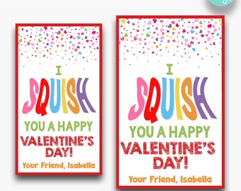 Pode incluir: Dois cartões de Dia dos Namorados imprimíveis com o texto "I SQUISH YOU A HAPPY VALENTINE'S DAY!" em um fundo de corações coloridos. Os cartões estão disponíveis em dois tamanhos: 2 polegadas por 3,5 polegadas e 2,5 polegadas por 4 polegadas.