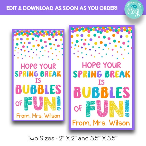 EDITABLE Pastel Hope Your Spring Break is Bubbles of Fun Treat Bag Tags | Class Spring Break Gift Tags | Printable From Teacher Favor Tags