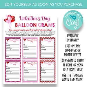 May include: Printable Valentine's Day balloon gram template with pink and red hearts. The template has six sections for filling in the recipient's name, grade, teacher, message, and from. The text reads "Give a special treat to your friends this Valentine's Day!"