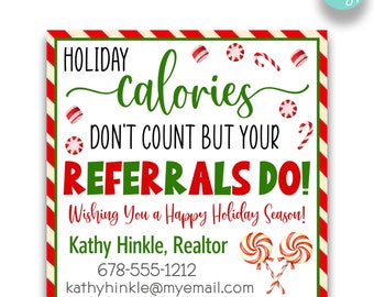 EDITABLE Holiday Calories Don&#39;t Count But Your Referrals Do Candy Treat Tags | Christmas Marketing Tags | Real Estate Agent Gift Tags