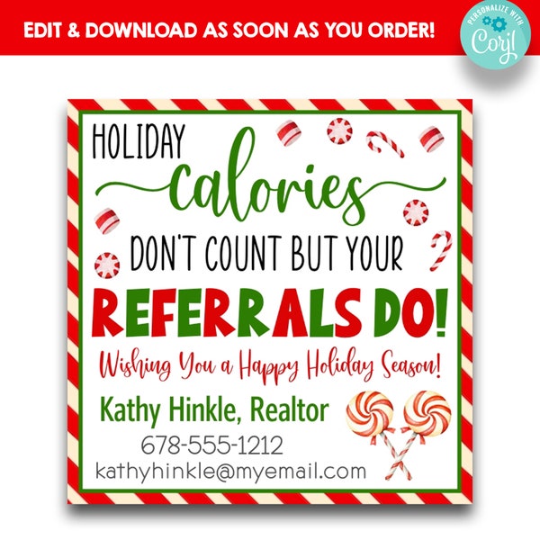 EDITABLE Holiday Calories Don't Count But Your Referrals Do Candy Treat Tags | Christmas Marketing Tags | Real Estate Agent Gift Tags